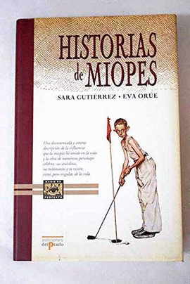 HISTORIAS DE MIOPES