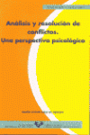 ANALISIS Y RESOLUCION DE CONFLICTOS.UNA PERSPECTIVA PSICOLOGICA