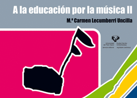 A LA EDUCACION POR LA MUSICA II