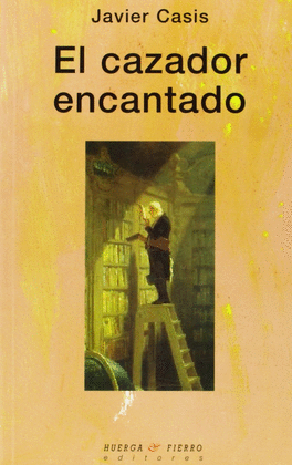 CAZADOR ENCANTADO, EL