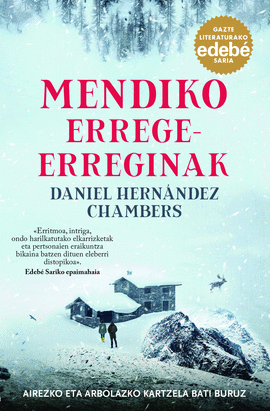 MENDIKO ERREGE-ERREGINAK (PREMIO EDEB DE LITERATURA JUVENIL 2024-REYES DE LA MO