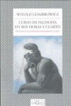 CURSO DE FILOSOFIA EN SEIS HORAS Y CUARTO -FB 286