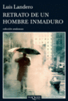 RETRATO DE UN HOMBRE INMADURO (AN 706)