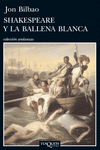 SHAKESPEARE Y LA BALLENA BLANCA -AN 808