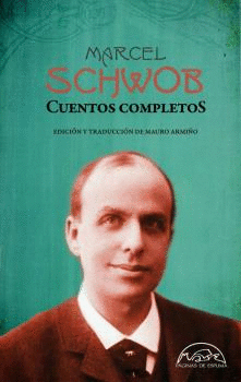 CUENTOS COMPLETOS DE MARCEL SCHWOB