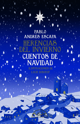 HERENCIAS DEL INVIERNO. CUENTOS DE NAVIDAD