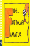 FIDEL FUTBOLARI FAMATUA -HIZKIRIMIRI 5
