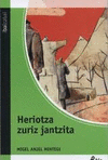 HERIOTZA ZURIZ JANTZITA -EKIN 36