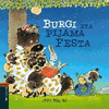 BURGI ETA PIJAMA FESTA