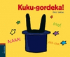 KUKU GORDEKA!