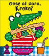 GOSE AL ZARA, KROKO?