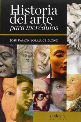 HISTORIA DEL ARTE PARA INCR�DULOS