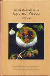 LA CREATIVIDAD EN LA COCINA VASCA 2002
