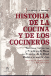 HISTORIA DE LA COCINA Y DE LOS COCINEROS