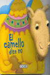 EL CAMELLO DICE NO