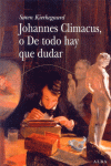 JOHANNES CLIMACUS, O DE TODO HAY QUE DUDAR