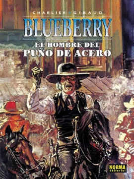 BLUEBERRY 4  EL HOMBRE DEL PUO DE ACERO