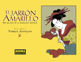 JARRON AMARILLO -1.DOS RELATOS DE LA TRADICION JAPONESA