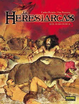 LAS HERESIARCAS 1 EL ALMA HUECA