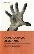 LA DEMOCRACIA ASESINADA