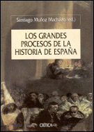 LOS GRANDES PROCESOS DE LA HISTORIA DE ESPAA