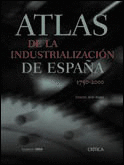 ATLAS DE LA INDUSTRIALIZACION DE ESPAA 1750-2000