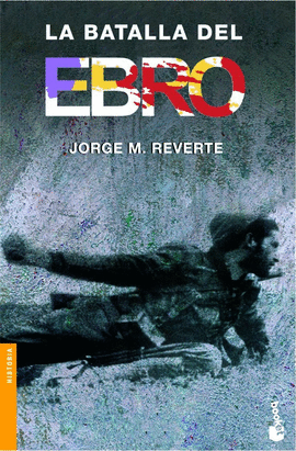 LA BATALLA DEL EBRO -BOOKET