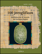 100 JEROGLIFICOS. INTRODUCCION AL MUNDO DEL ANTIGUO EGIPTO