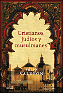 CRISTIANOS, JUDIOS Y MUSULMANES