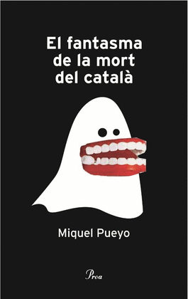 EL FANTASMA DE LA MORT DEL CATALA