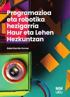 PROGRAMAZIOA ETA ROBOTIKA HEZIGARRIA HAUR ETA LEHE