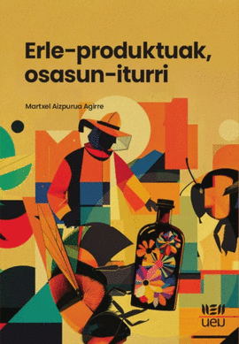 ERLE-PRODUKTUAK, OSASUN-ITURRI