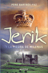 JERIK Y LA PIEDRA DE MILENAS