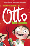 LAS BOMBAS FETIDAS DE... OTTO TERREMOTO