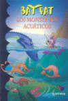 BAT-PAT: LOS MONSTRUOS ACUATICOS