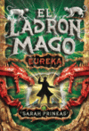 EL LADRON MAGO. EUREKA