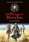 PIRATAS DE HONKY TONK. LA TIERRA PROMETIDA