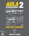 AULA INTERNACIONAL 2. LIBRO DEL PROFESOR