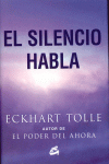 SILENCIO HABLA, EL