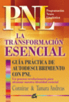 LA TRANSFORMACION ESENCIAL PNL