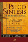 PSICOSINTESIS SER TRANSAPERSONAL