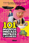 101 INVENTOS IMBECILES, INUTILES Y JAPONESES