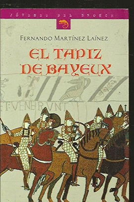 EL TAPIZ DE BAYEUX