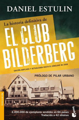 LA HISTORIA DEFINITIVA DEL CLUB BILDERBERG -BOOKET 3252