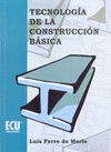 TECNOLOGIA DE LA CONSTRUCCION BASICA