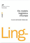 ELS MODELS LINGUISTICS A EUROPA