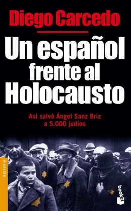 UN ESPAOL FRENTE AL HOLOCAUSTO -BOOKET
