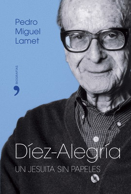 BIOGRAFIA PADRE DIEZ ALEGRIA