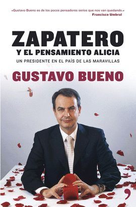 ZAPATERO: PENSAMIENTO ALICIA