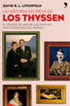 LA HISTORIA SECRETA DE LOS THYSSEN